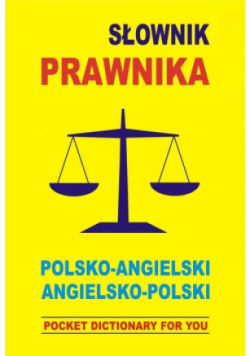 Słownik prawnika polsko angielski angielsko polski
