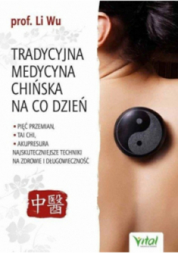 Tradycyjna medycyna chińska na co dzień