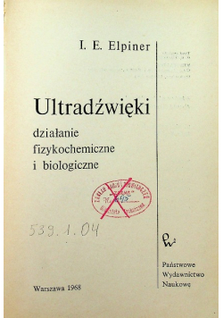 Ultradźwięki działanie fizykochemiczne i biologiczne