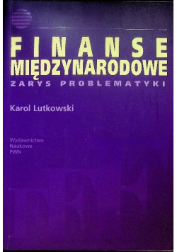 Finanse międzynarodowe Zarys problematyki