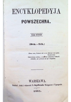 Encyklopedyja powszechna Tom 7 1861 r.