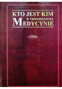 Kto jest kim w Trójmiejskiej Medycynie