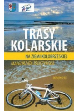 Trasy kolarskie na ziemi kołobrzeskiej