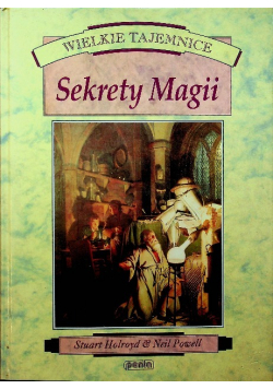 Wielkie Tajemnice Sekrety Magii