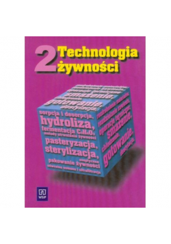Technologia żywności podręcznik Część 2