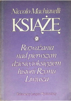 Książę Rozważania nad pierwszym dziesięcioksięgiem historii Rzymu Liwiusza