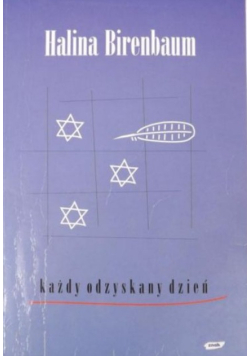 Każdy odzyskany dzień