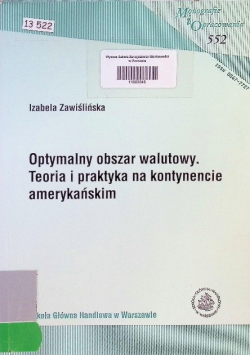 Optymalny obszar walutowy Teoria i praktyka na kontynencie amerykańskim