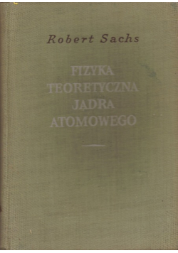 Fizyka Teoretyczna jądra Atomowego
