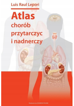 Atlas Chorób Przytarczyc I Nadnerczy