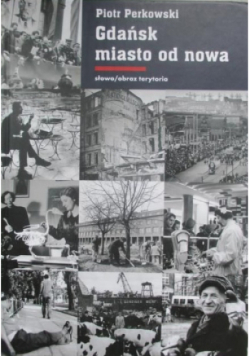 Gdańsk Miasto od nowa