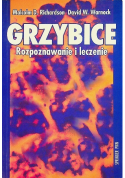 Grzybice Rozpoznawanie i leczenie