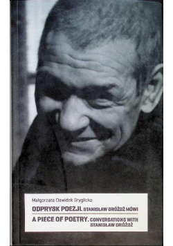 Odprysk poezji Stanisław Dróżdż mówi