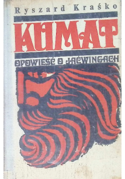 Kumat Opowieść o Jaćwingach