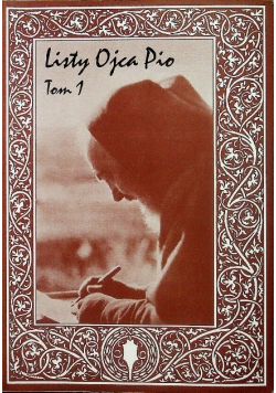 Listy Ojca Pio Tom 1