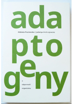 Adaptogeny - a odporność organizmu