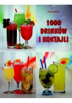 1000 drinków i koktajli