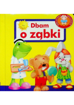 Dbam o ząbki
