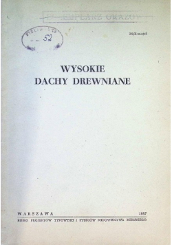 Wysokie dachy drewniane