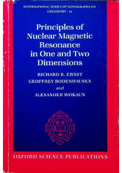 Principles of Nuclear Magnetic Resonance in One and Two Dimensions