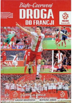 Biało-Czerwoni Droga do Francji