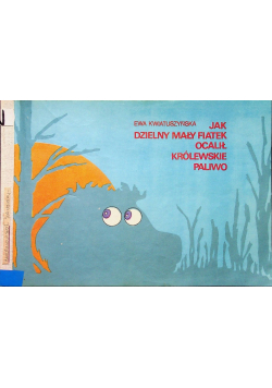 Jak dzielny mały Fiatek ocalił królewskie paliwo