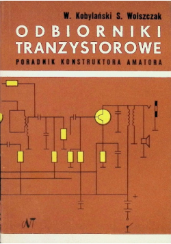 Odbiorniki tranzystorowe Poradnik konstruktora amatora