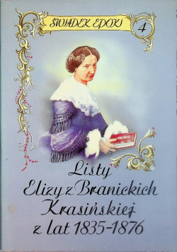 Listy Elizy z Branickich Krasińskiej z lat 1835-1876
