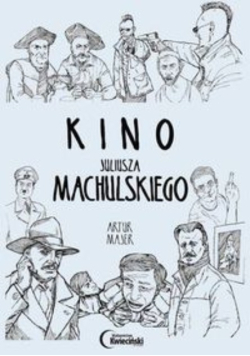 Kino Juliusza Machulskiego
