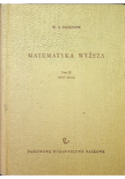 Matematyka Wyższa Tom 3 Część 2