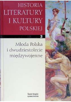 Historia literatury i kultury Polskiej Tom 3