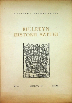 Biuletyn Historii Sztuki Nr 3 / 4 / 53