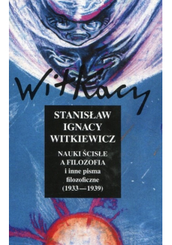 Nauki ścisłe a filozofia i inne pisma filozoficzne
