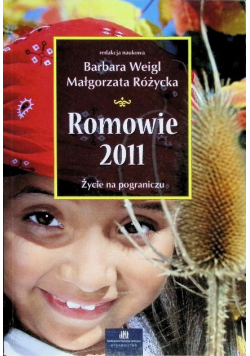 Romowie 2011 Życie na pograniczu