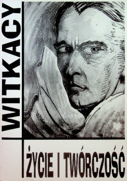 Witkacy życie i twórczość