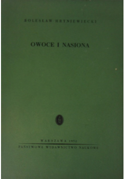 Owoce i nasiona