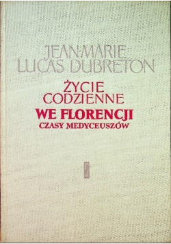 Życie codzienne we Florencji