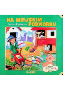 Na wiejskim podwórku