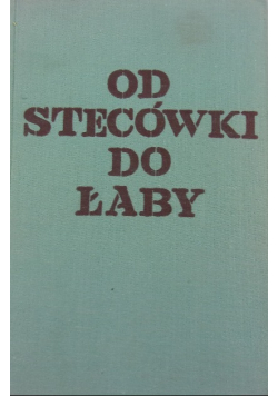 Od Stecówki do Łaby