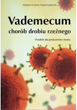 Vademecum chorób drobiu rzeźnego