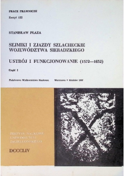Sejmiki i zjazdy szlacheckie województwa sieradzkiego Część 1