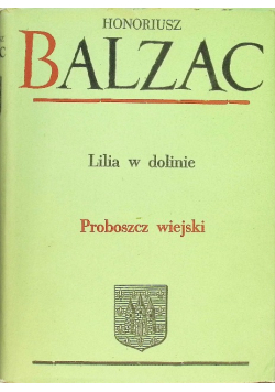 Lilia w dolinie / Proboszcz wiejski