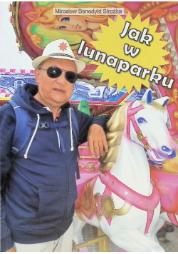 Jak w lunaparku