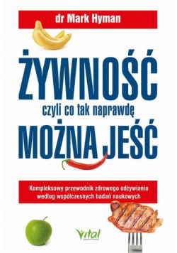 Żywność, czyli co tak naprawdę można jeść