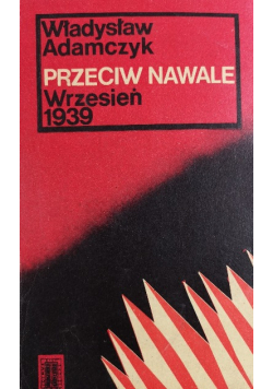 Przeciw nawale wrzesień 1939
