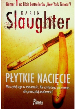 Płytkie nacięcie