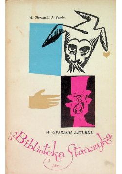 Biblioteka Stańczyka W oparach absurdu