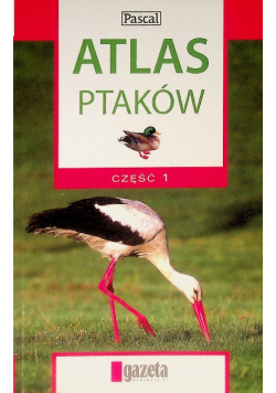 Atlas ptaków Część 1