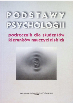 Podstawy psychologii Podręcznik dla studentów kierunków nauczycielskich