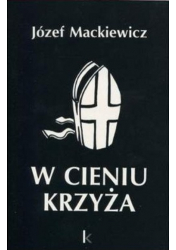 W cieniu krzyża